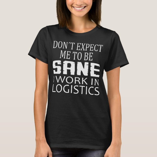 T-shirt Responsable de la logistique Chargé de la logistiq (Devant)