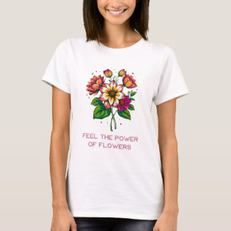 T-shirt Ressentez La Puissance Fleur