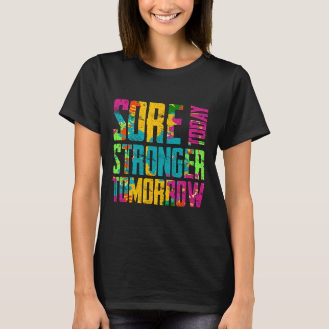 T-shirt Ressentir aujourd'hui plus fort demain entraînemen (Devant)