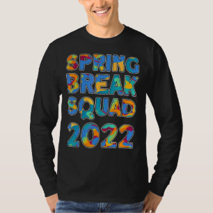 T-shirt Ressort Spring Break Squad 2022 Groupe de jumelage