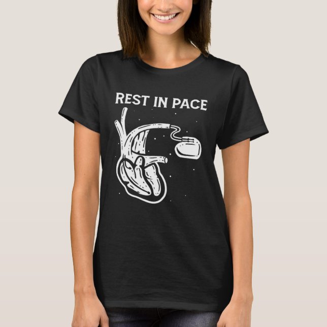 T-shirt Rest In Pace Open Heart Surgery Bypass Pacemaker (Devant)