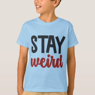 T-shirt Reste bizarre
