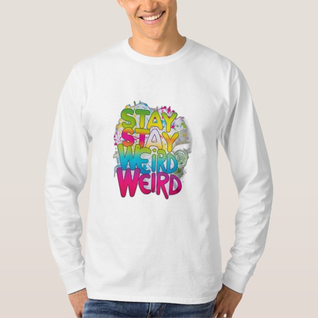 T-shirt Reste bizarre (Devant)