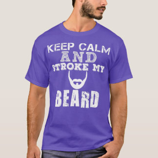 T-shirt Reste Calme Et Tire Ma Barbe