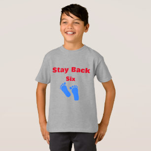 T-shirt Reste Retour Six Pieds Cool Awesome Drôle