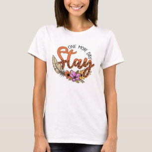 T-shirt Reste un jour de plus. Santé mentale