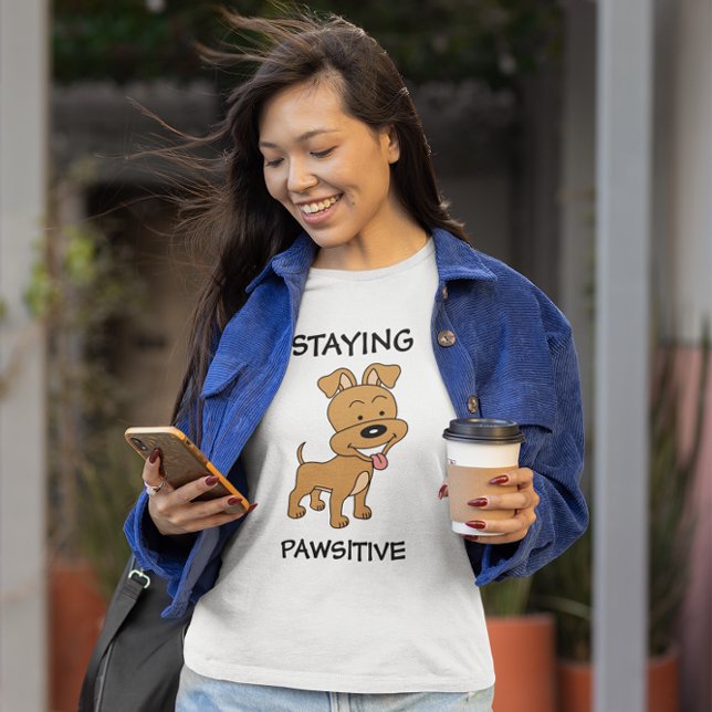 T-shirt Rester Pawsitive mignonne chiot drôle Chien jeu T- (Créateur téléchargé)