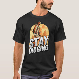 T-shirt Restez à creuser des pierres précieuses en argent 