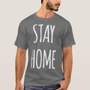 T-shirt Restez à la maison