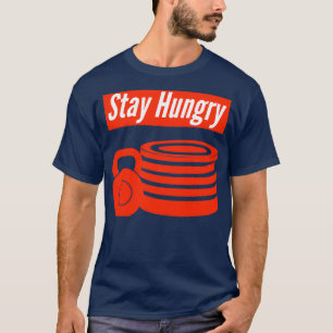 T-shirt Restez affamé