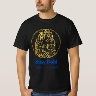 T-shirt Restez audacieux – Conception royale de Lion King