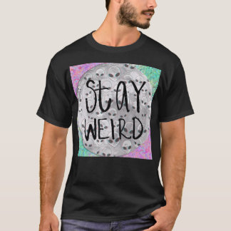 T-shirt Restez Bizarres les Gars.
