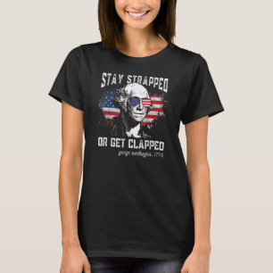 T-shirt Restez bloqués ou soyez bloqués 4 juillet Américai