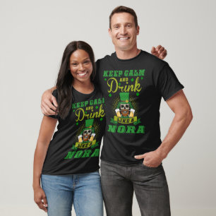 T-shirt Restez Calme Buvez Nora Cadeau Irlandais de St. Pa