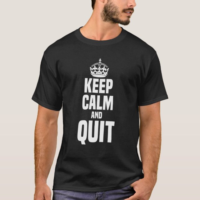 T-shirt Restez calme Chômage Chômage Chômage Sans emploi P (Devant)