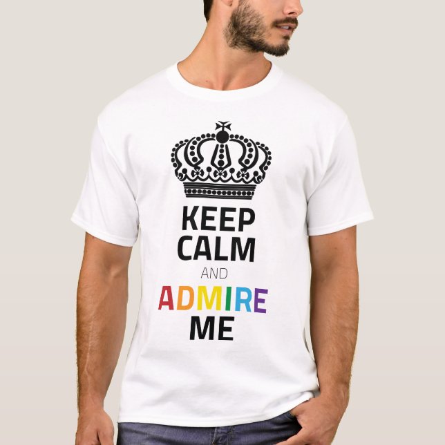 T-shirt Restez Calme Et Admirez-Moi Arc-En-Ciel Noir Avec  (Devant)