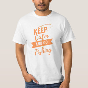 T-shirt restez calme et allez à la pêche