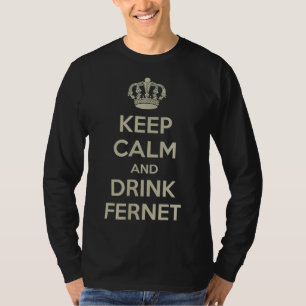 T-shirt Restez calme et buvez du fernet