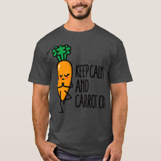 T-shirt Restez calme et carottes sur drôles Yoga pun veggi