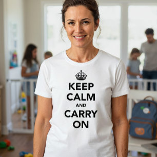 T-shirt Restez Calme Et Continuez Sur Original
