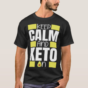 T-shirt Restez Calme Et Keto Sur Ketogénique Régime Ketone