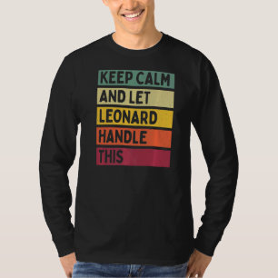 T-shirt Restez Calme Et Laissez Leonard Traiter Cette Cita