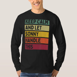 T-shirt Restez Calme Et Laissez Sonny Gérer Cette Citation