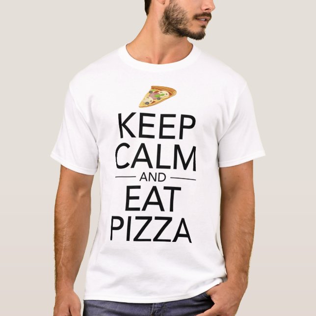 T-shirt Restez Calme Et Mangez Pizza Amoureux De La Nourri (Devant)