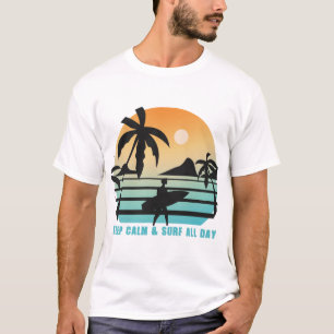 T-shirt Restez calme et Surf toute la journée