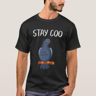 T-shirt Restez Coo Pigeon Lover Birdwatcher Birdwatchin