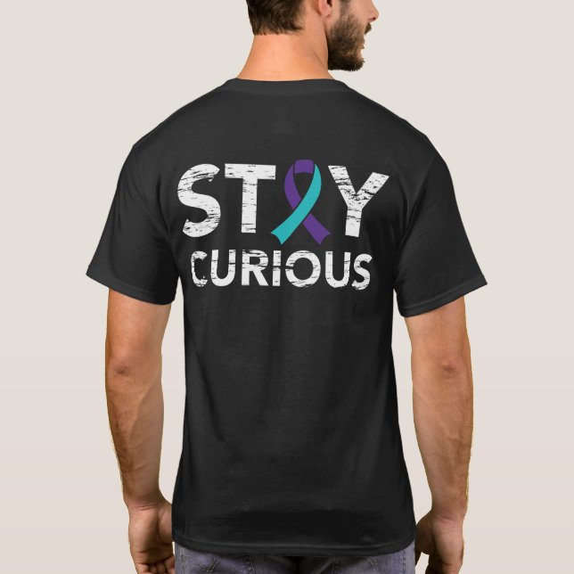T-shirt Restez curieux de la prévention du suicide (Dos)