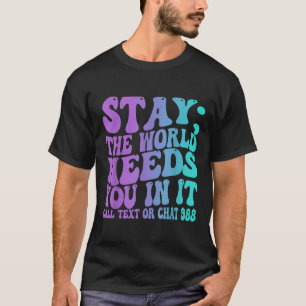 T-shirt Restez demain Besoin de vous 988 Prévention du sui