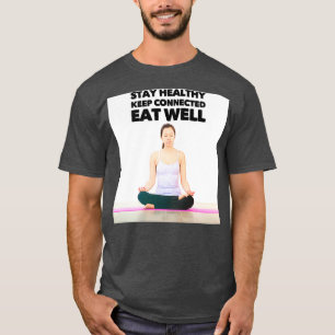 T-shirt Restez en bonne santé