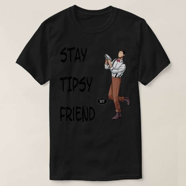 T-shirt Restez en forme, mon ami 3 (Design devant)