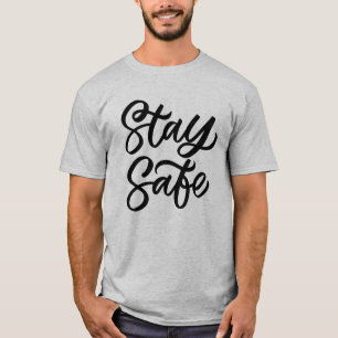 T-shirt Restez en sécurité