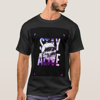 T-shirt "Restez en vie - Tee Graphique Motivationnel"