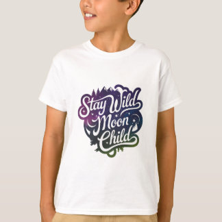 T-shirt Restez enfant de lune sauvage