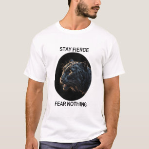 T-shirt Restez Fierce Peur Rien Panne Noire