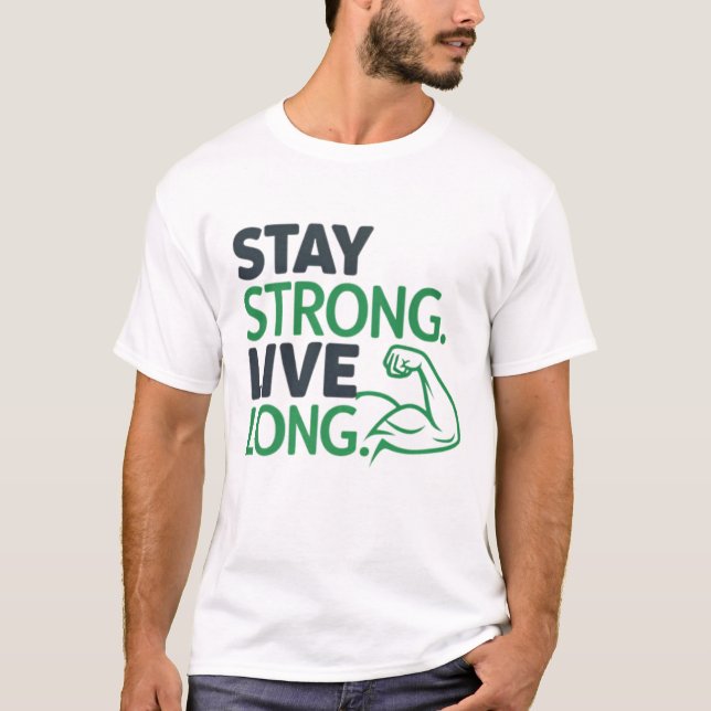 T-shirt Restez forts. Live long (Devant)