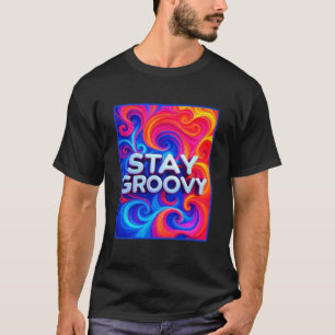 T-shirt Restez Groovy 70s