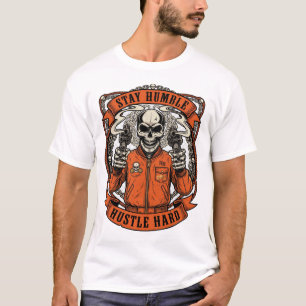 T-shirt Restez Humble Travaillez Fort Haloween Crâne Armes