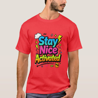 T-shirt Restez jolie typographie colorée activée