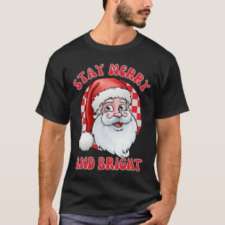 T-shirt Restez joyeux et lumineux père Noël, noël santa cl