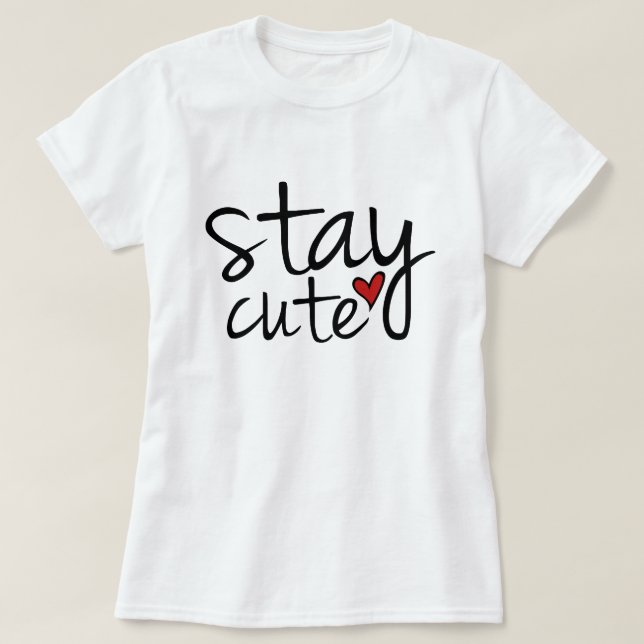 T-shirt Restez mignonnes adolescentes (Design devant)