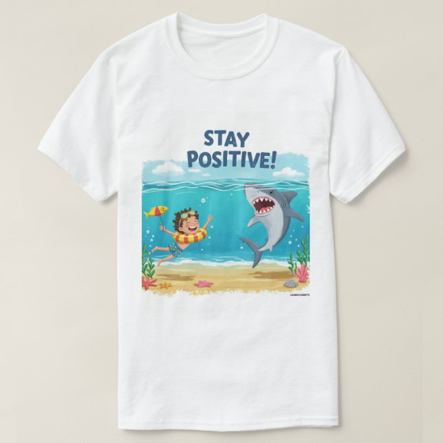 T-shirt Restez positif - Shark Adventure en mer (Design devant)