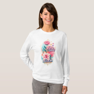 T-shirt Restez Sauvage Fleurissez et Grandissez Rose Flora