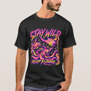 T-shirt Restez Sauvage Gardez le Flux Poulpe Poisson Néon 