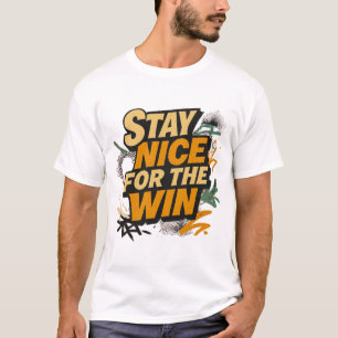 T-shirt Restez Sympa Pour La Victoire Design Rétro