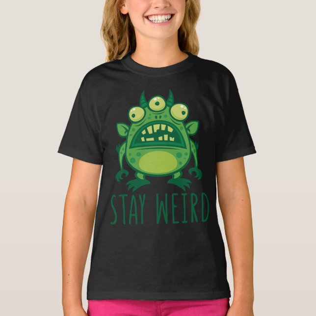 T-shirt Restez un monstre Alien bizarre (Devant)