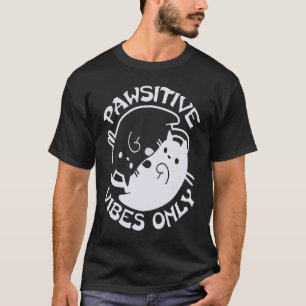 T-shirt Restez VIBES POSITIVES SEULEMENT Chat Yin Yang Nam